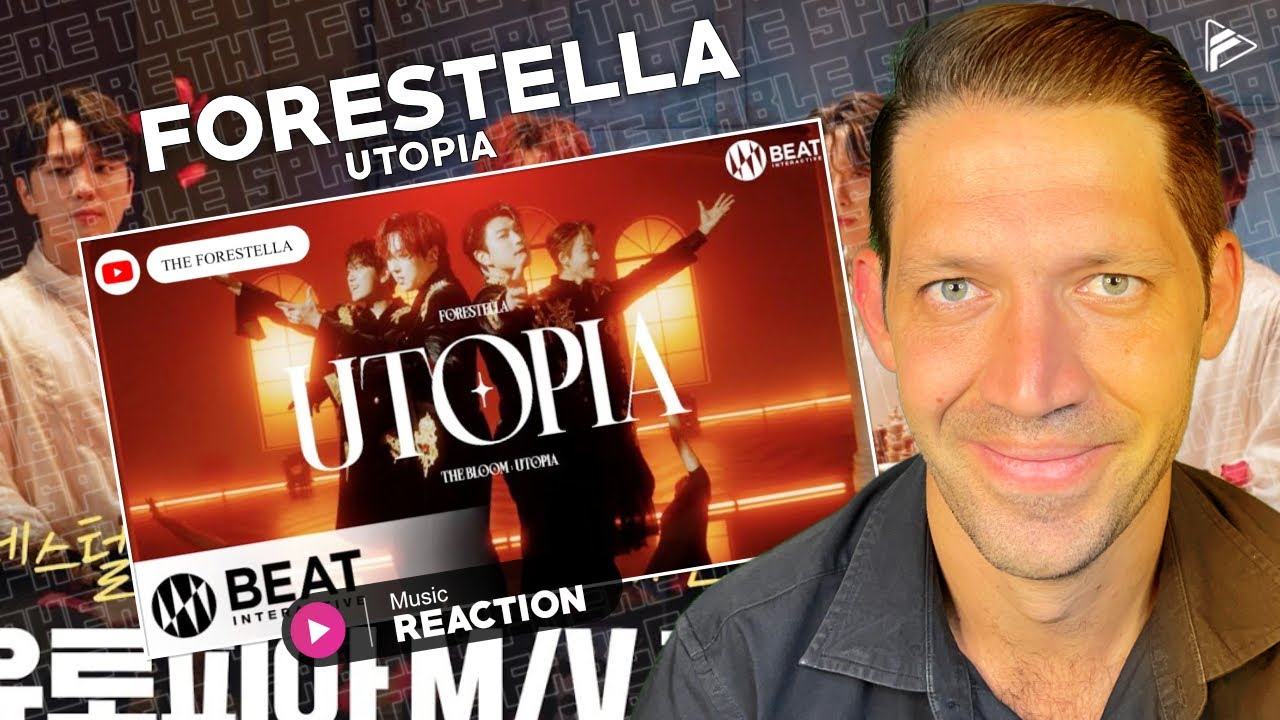 THE SELLING OF UTOPIA!! Forestella (포레스텔라) - UTOPIA' M/V (Reaction)