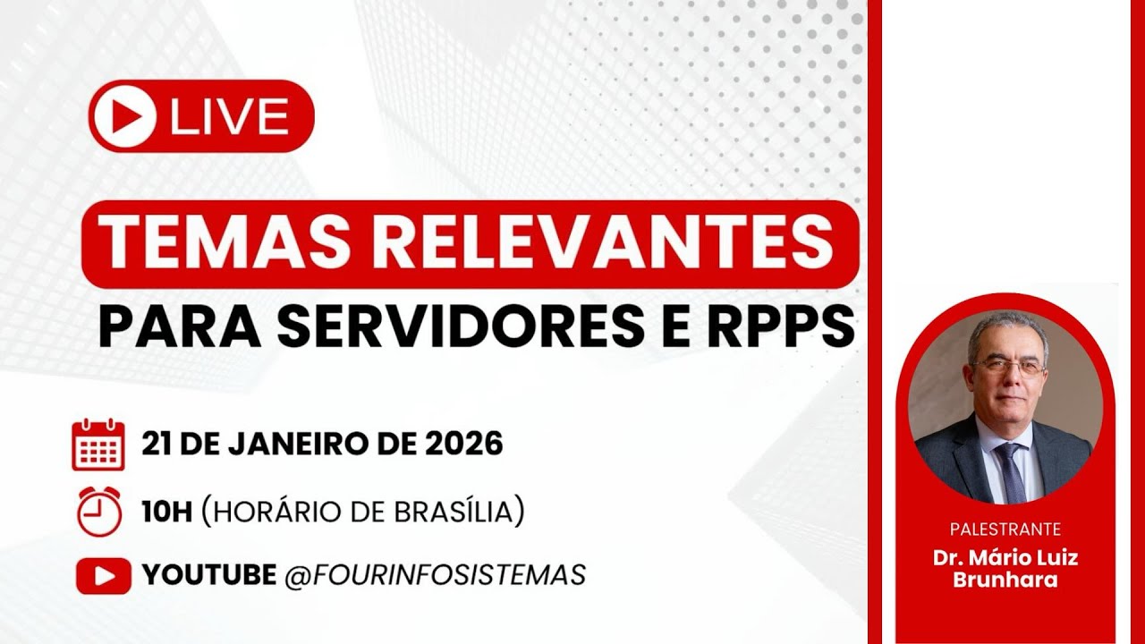 LIVE TEMAS RELEVANTES PARA SERVIDORES E RPPS