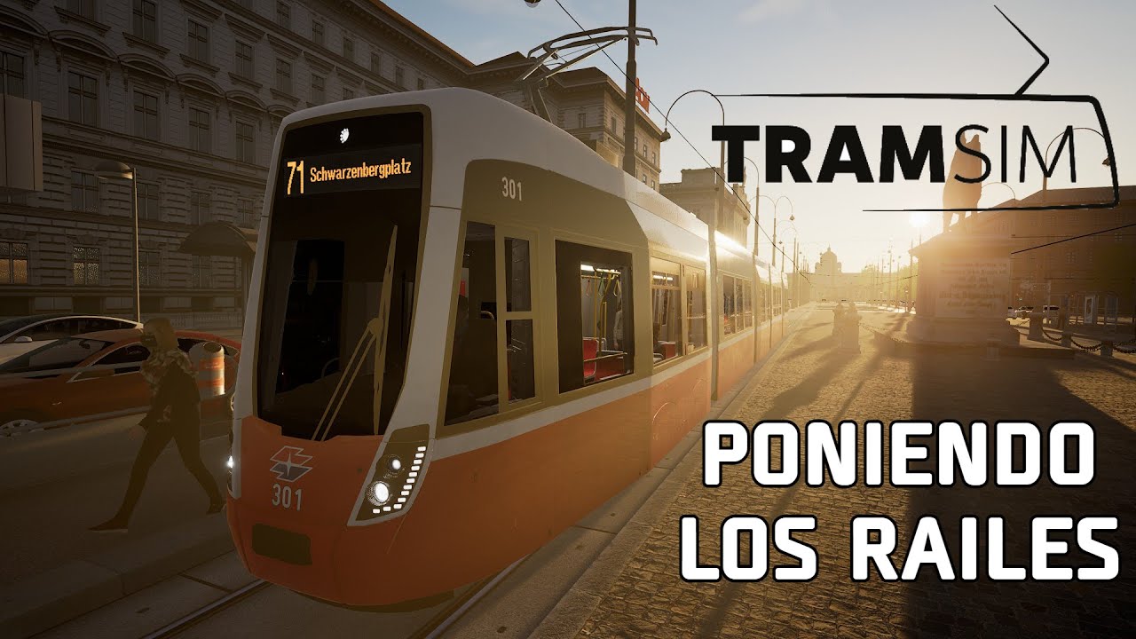 TramSim |  Poniendo los raíles | Bombardier [ALSTOM] Flexity Wien