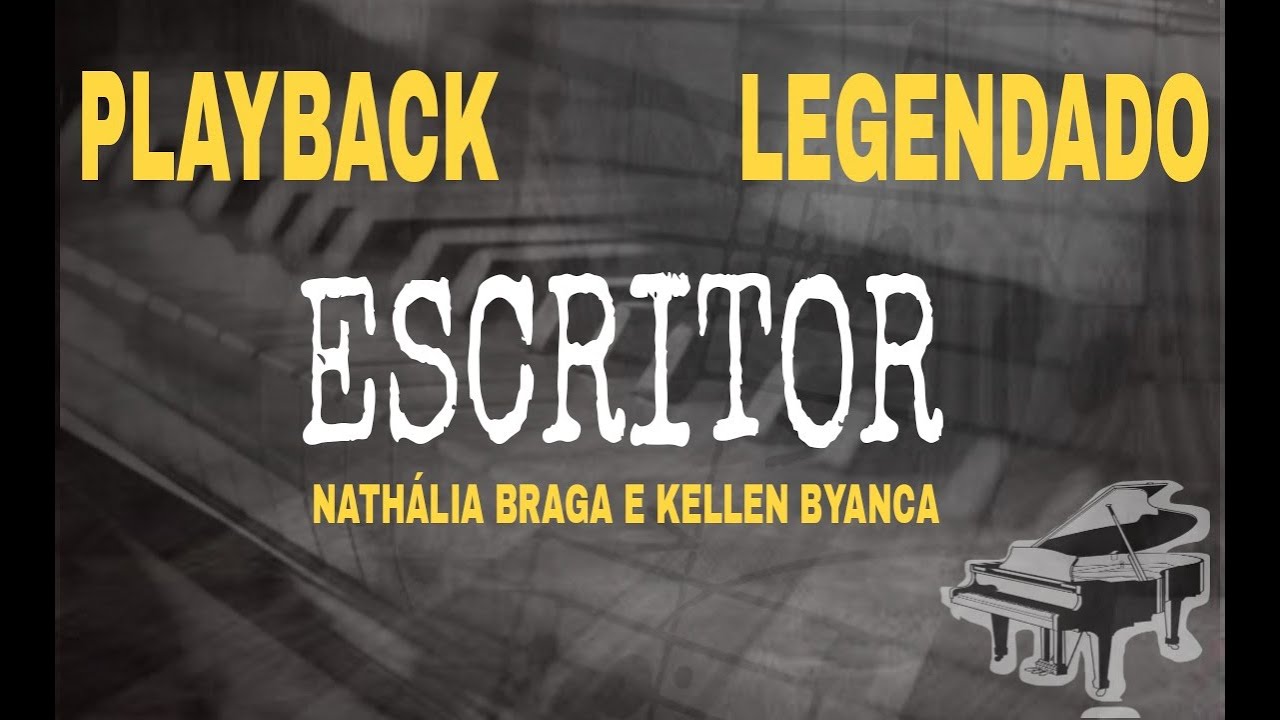 Playback - Escritor Vers&atilde;o Nath&aacute;lia Braga feat. Kellen Byanca #ComLegenda