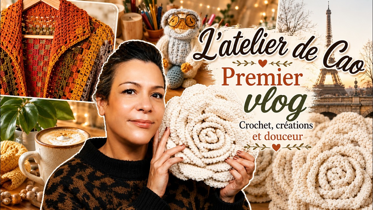 🧶L'ATELIER DE CAO / Premier Vlog de l'année 🧶
