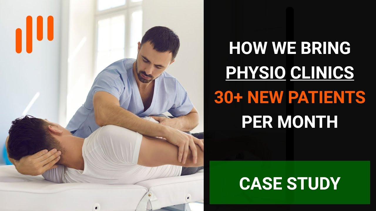 Physiotherapy Clinic Marketing - Proven Strategy (2022) #TrueDigitalMedia