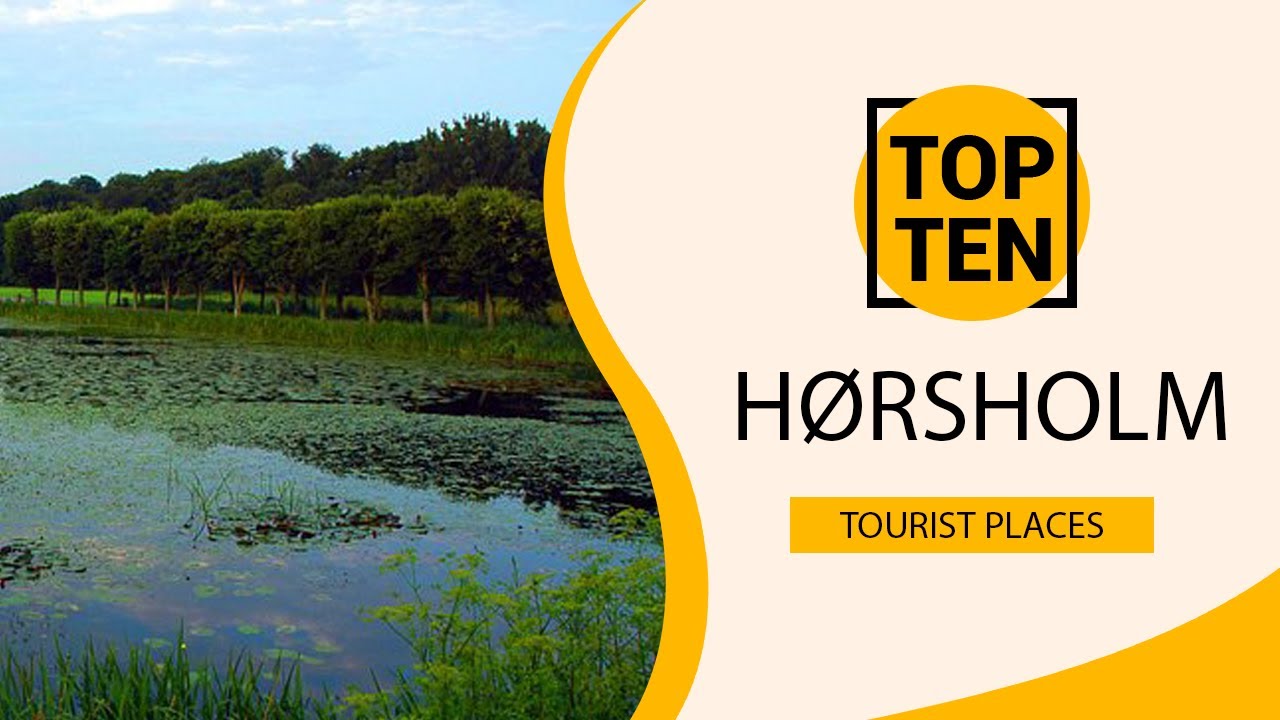 Top 10 Best Tourist Places to Visit in Hørsholm | Denmark - English