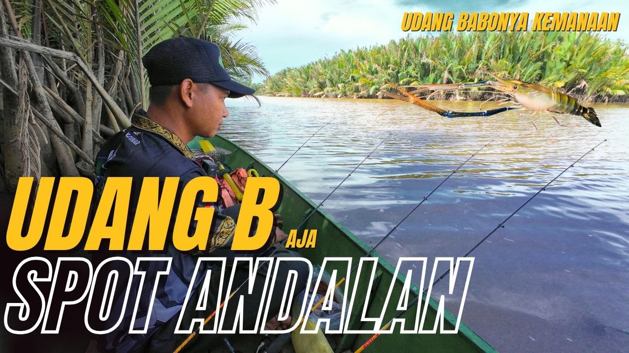BABONYA HILANG‼️Mancing Udang Galah di Lokasi Andalan Tapi Udangnya Kemanaan Ko Hilang Mencurigakan.