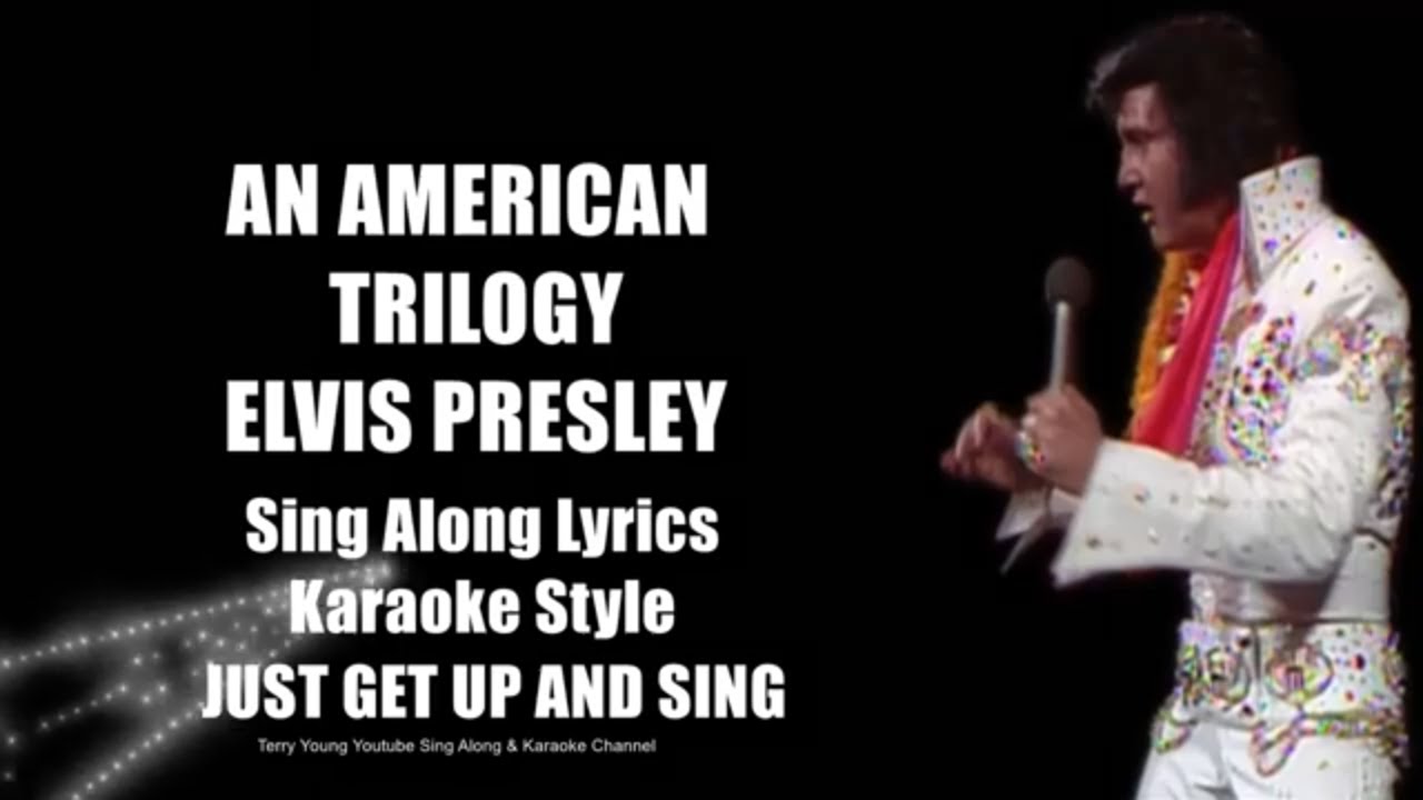 Elvis An American Trilogy HQ Sing Along Lyrics