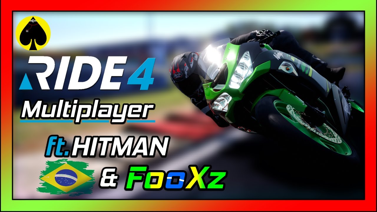 RIDE 4 - Multiplayer - ft. Hitman & MotoGP Esports Rider FooXz