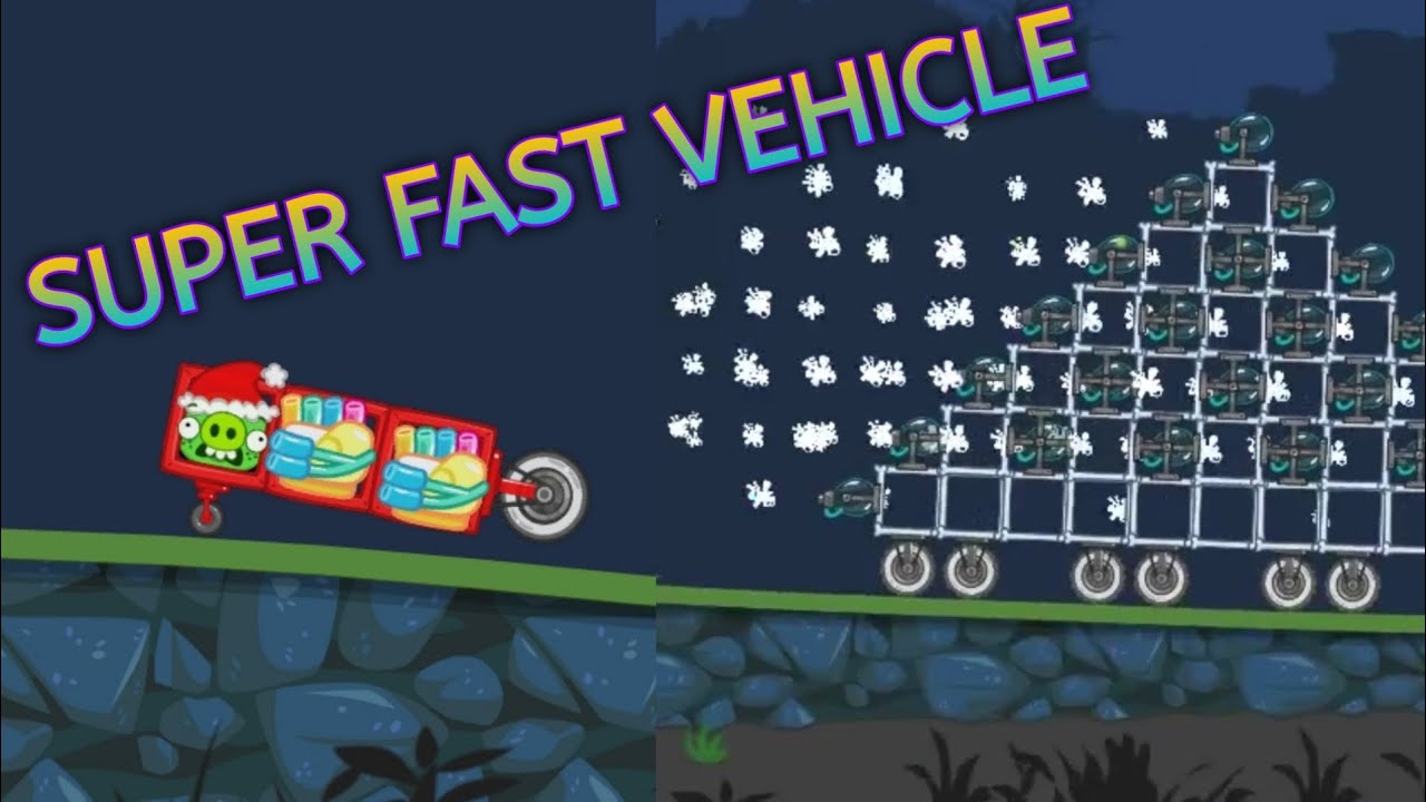 Bad Piggies Super 💨Fast 🚙 Vehicle || Bad Piggies HD