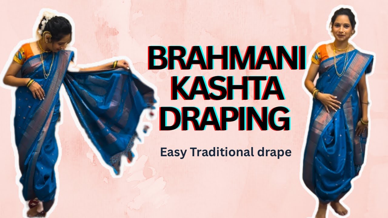 “Brahmani Kashta Saree Draping Step by Step | Traditional Maharashtrian Saree”