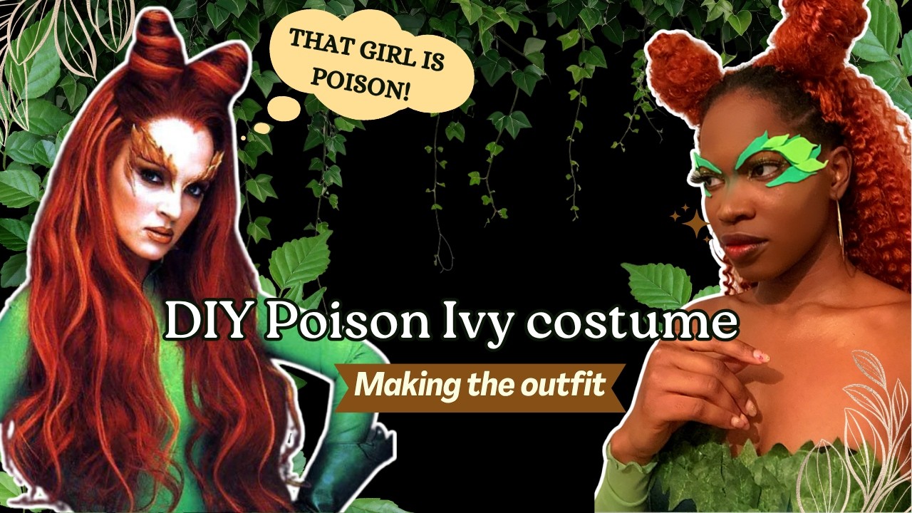 MAKING MY POISON IVY COSTUME | Making the oufit