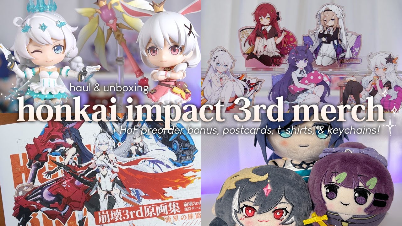 I Bought More Official Honkai Merch || Nendoroids, Artbook, Plushies, Acrylic Stands & More!
