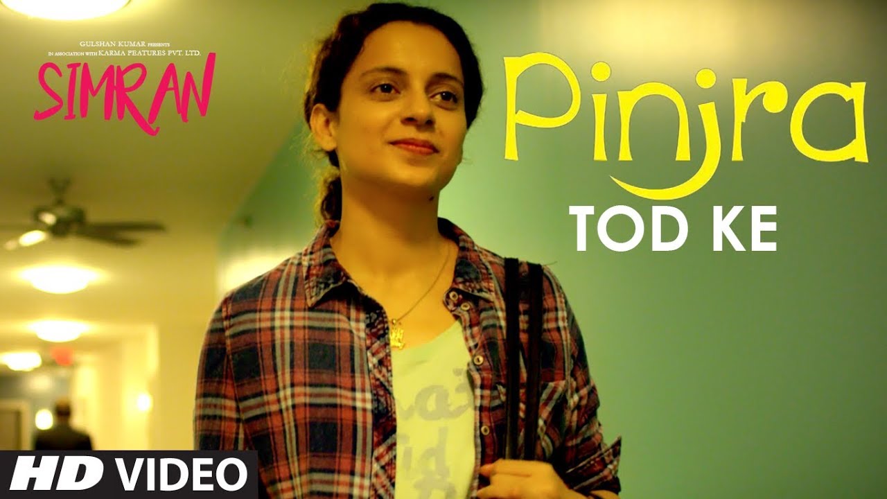 Simran: Pinjra Tod Ke Video Song | Kangana Ranaut | Sunidhi Chauhan | Sachin - Jigar