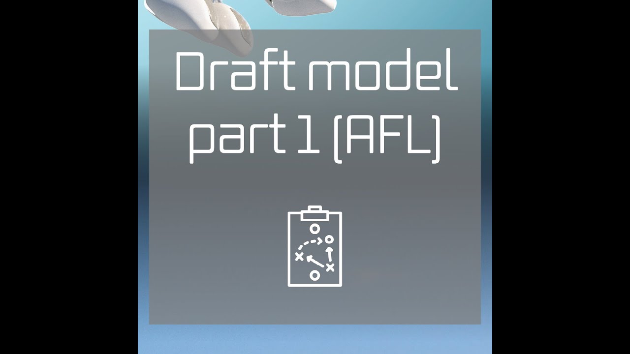 Draft model (AFL example 2023)