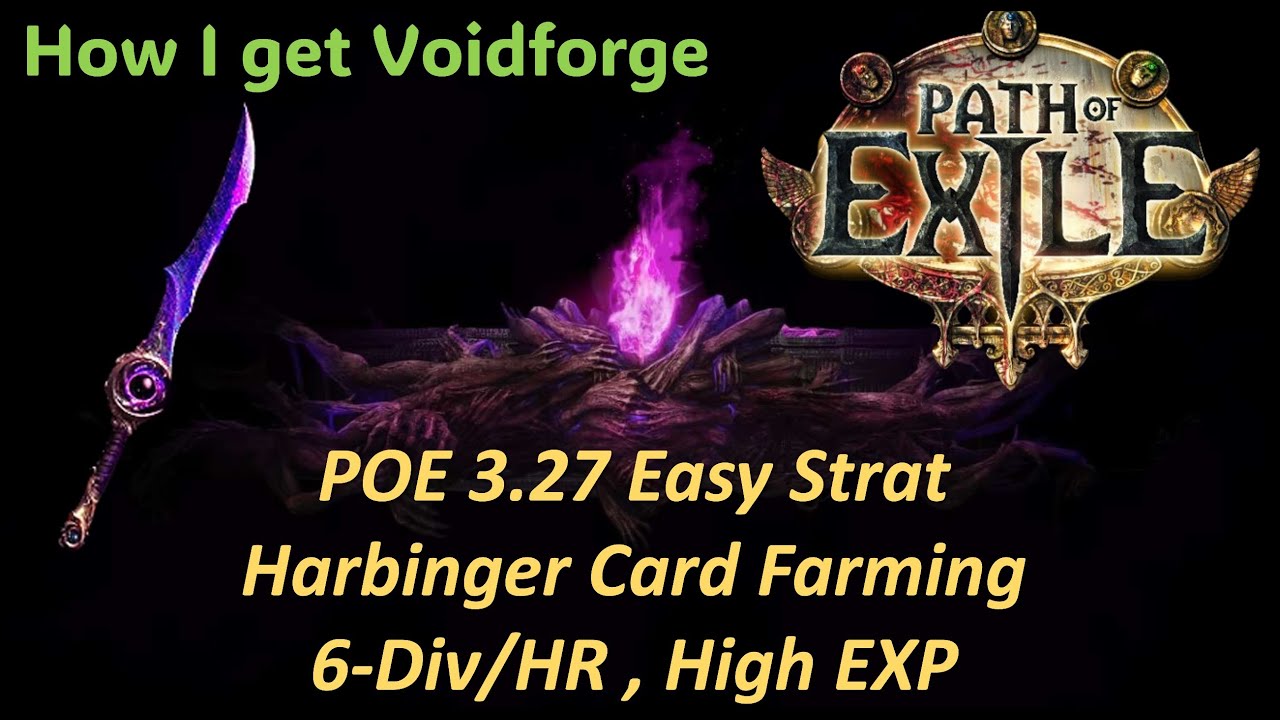 POE 3.27 Easy Chill High EXP Strat . 6-Div/HR, VoidForge Card Farming
