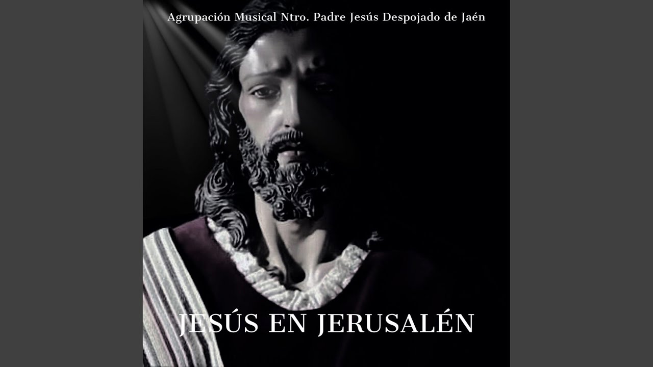 Jesús en Jerusalén