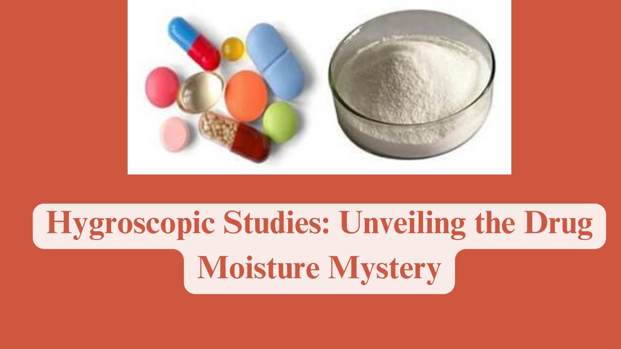 Hygroscopic Studies in Pharma Explained #pharmaeducation #hygroscopicstudy #pharmaceutics