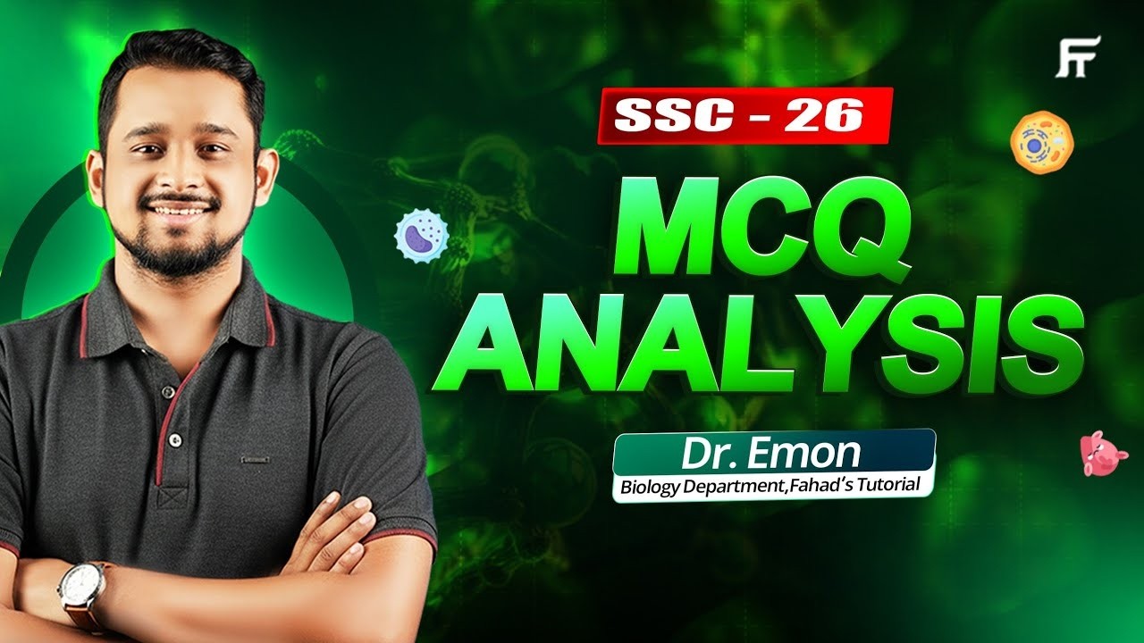 SSC 26 Biology MCQ Analysis | 100% Sure Shot Suggestion | Dr. Emon Bhaiya