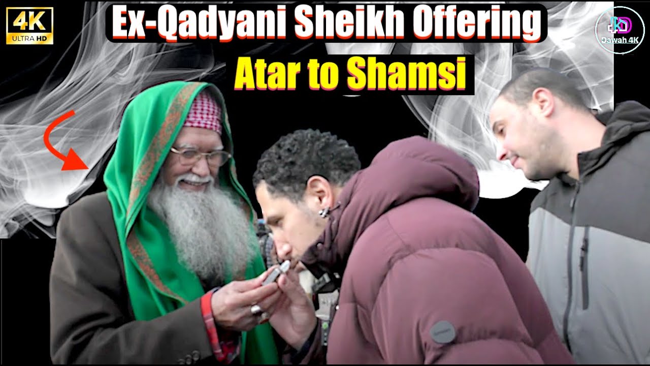 Ex-Qadiani Sheikh OFFERING to Shamsi Atar! Beautiful!!