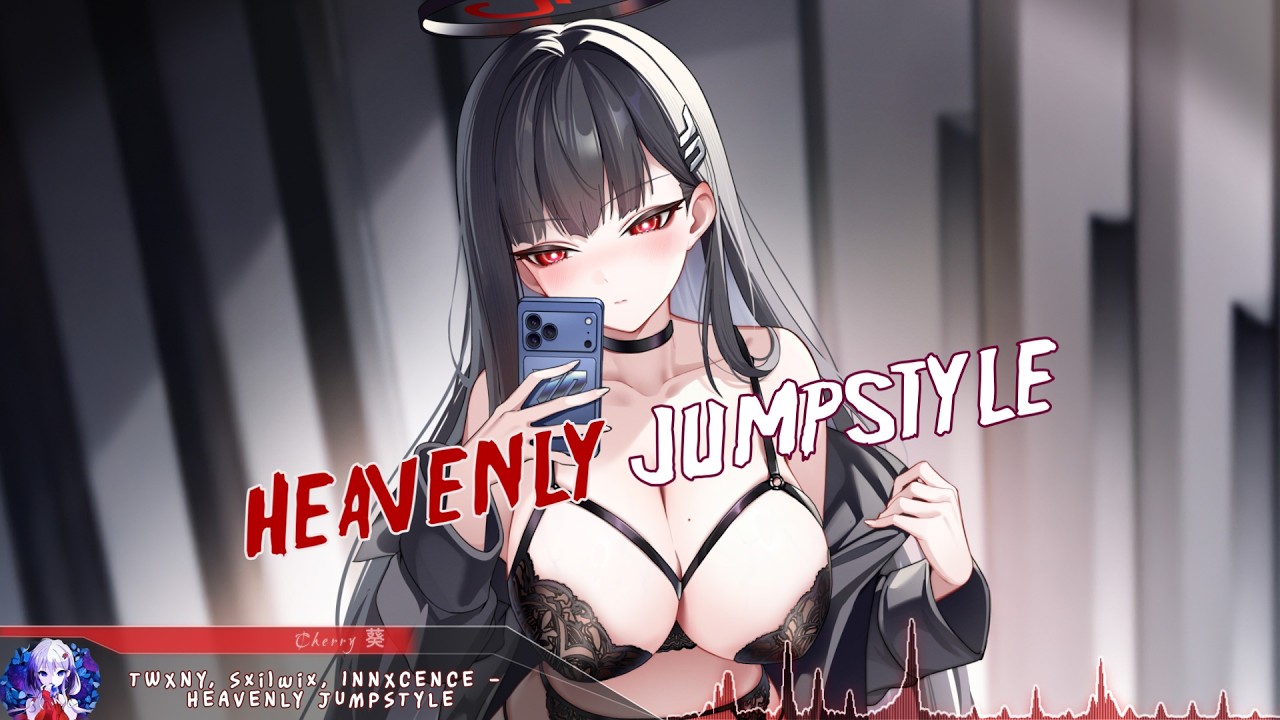 Nightcore - HEAVENLY JUMPSTYLE (TWXNY, Sxilwix, INNXCENCE) - (Lyrics)
