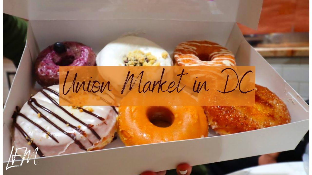 Union Market in DC | District Doughnuts and MORE