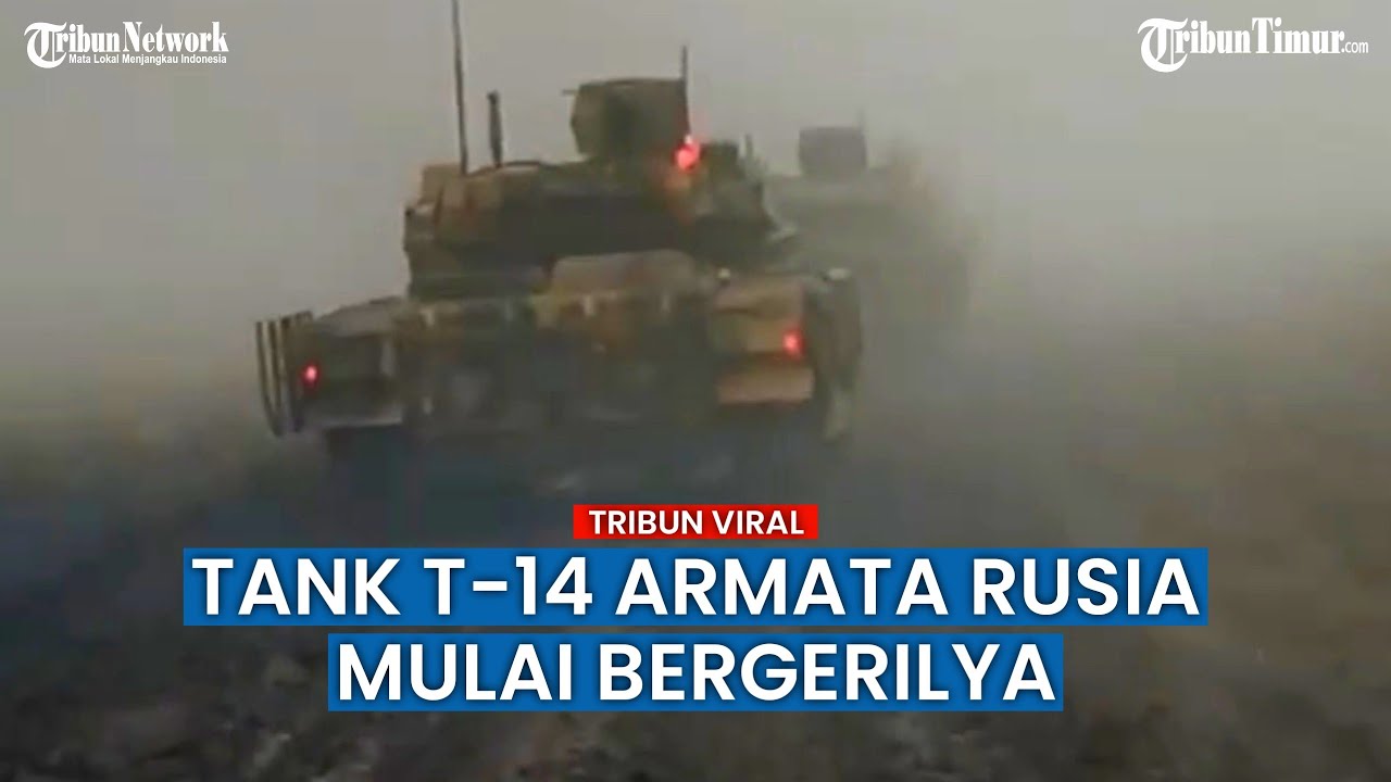 Tank T-14 Armata Rusia Mulai Unjuk Gigi di Pertempuran Ukraina, Begini Kiprahnya