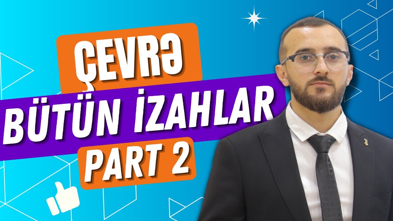 Çevrə Mövzu İzahı Part 2 Bütün izahlar Qızıl qaydalar #blok #buraxılış #dim #riyaziyyat