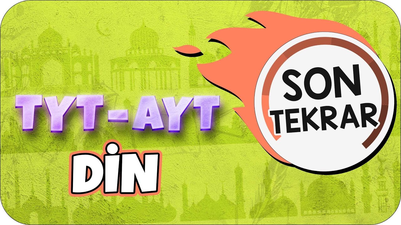 TYT - AYT DİN BİLMEN GEREKEN KAVRAMLAR | SON TEKRAR KAMPI ♻