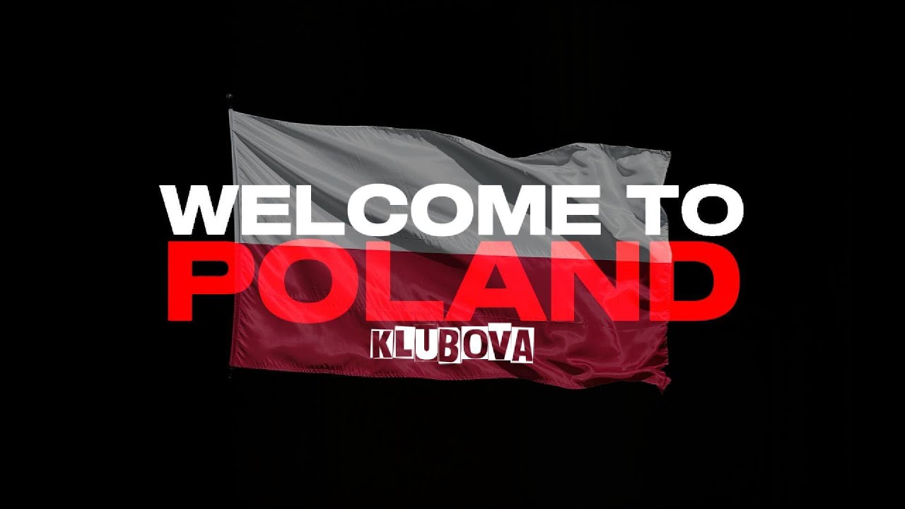 KLUBOVA - WELCOME TO POLAND (Official Video)