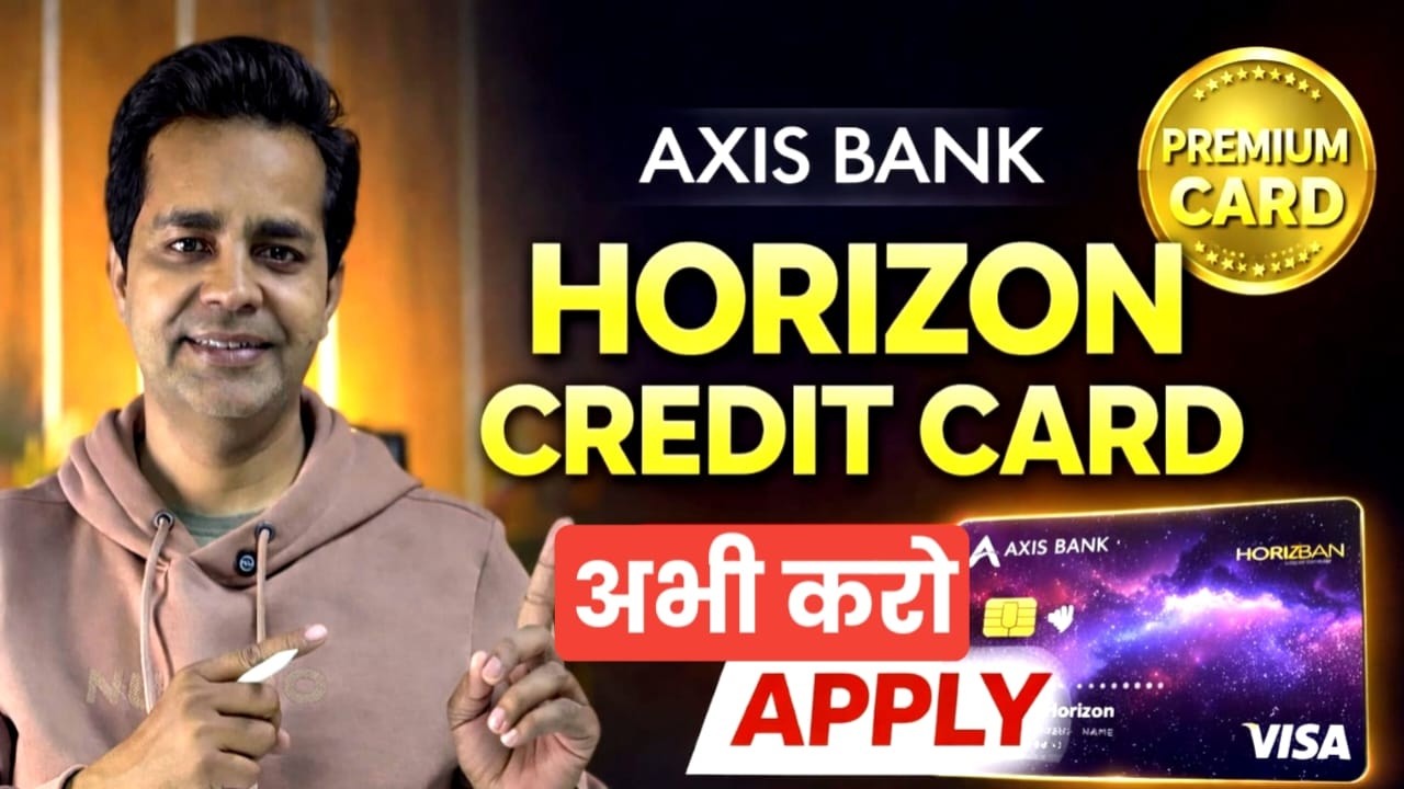 How To Apply Axis Credit Card | Axis Horizon Credit Card Full Details 2026 🔥 | Benefits & Features