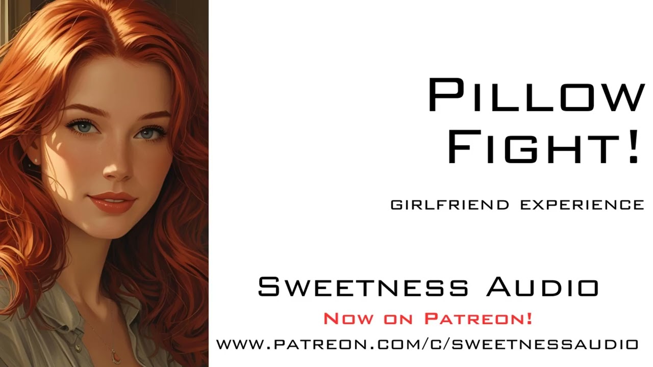 Pillow Fight - Girlfriend Roleplay