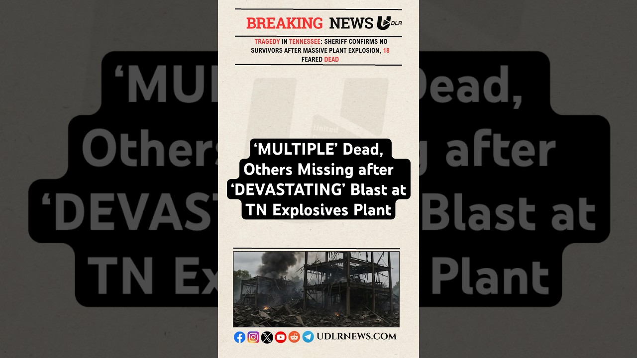 TN Plant Explosion Update: Authorities Rule Out Survivors; Investigation into Deadly Blast Continues