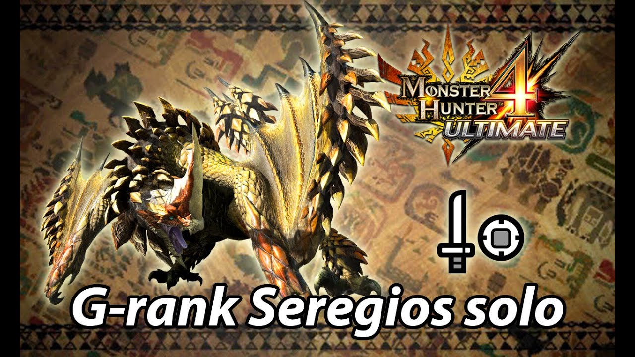 MH4U G2★ Seregios solo (Sword and Shield) - 4'43''70