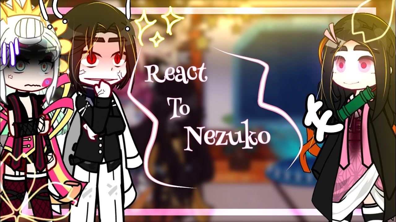🌄{ 👺Uppermoons react to Nezuko Conquers the Sun!👺} || 🎀Kny/GCRV🎀 || [ 1/1 ] 🌸Nighti•-•chan🌸 🌄