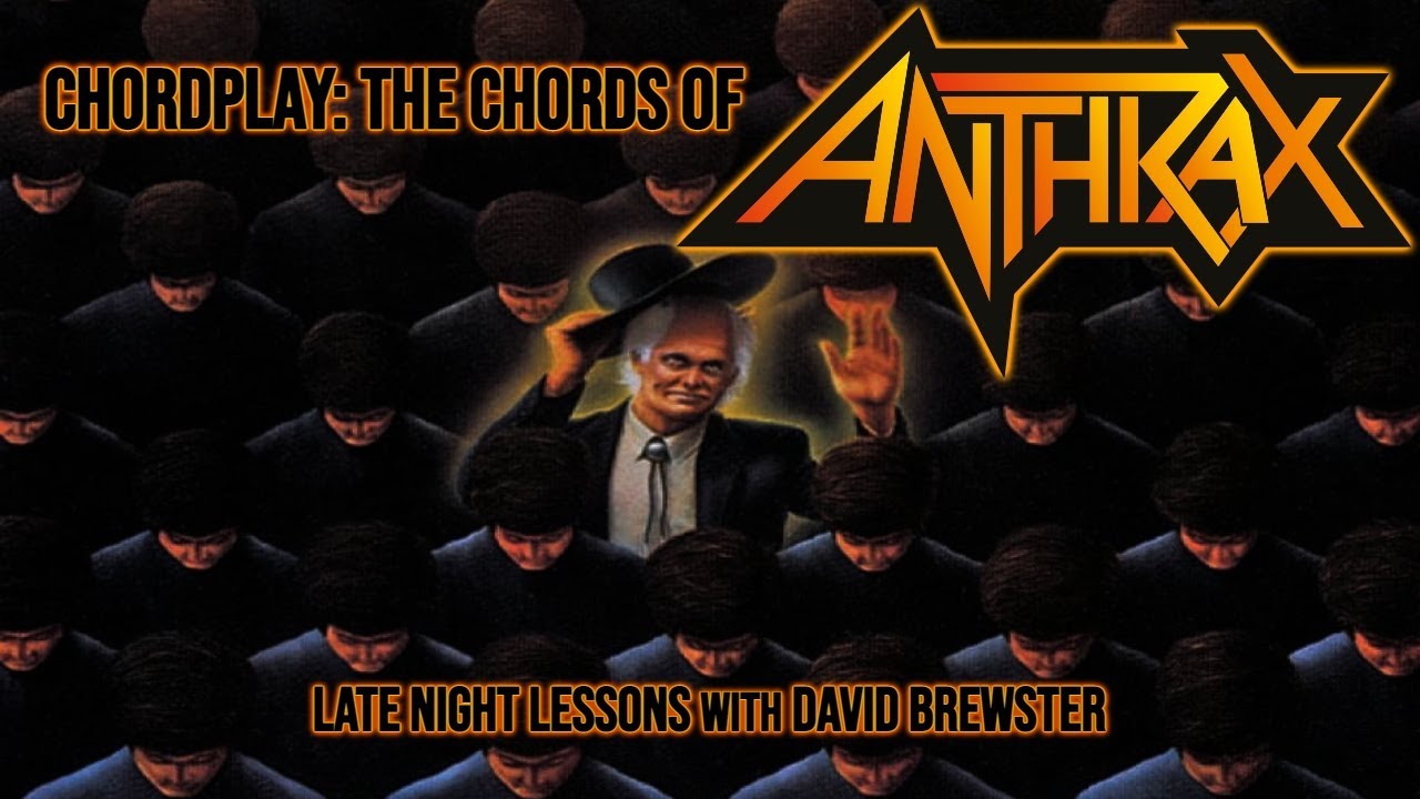Chordplay - The Chords Of Anthrax