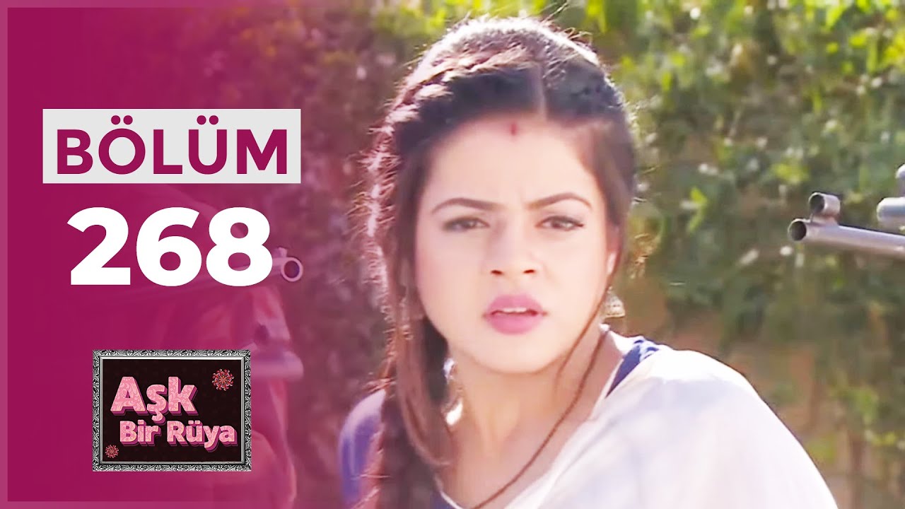 Aşk Bir Rüya Hint Dizisi | 268. Bölüm