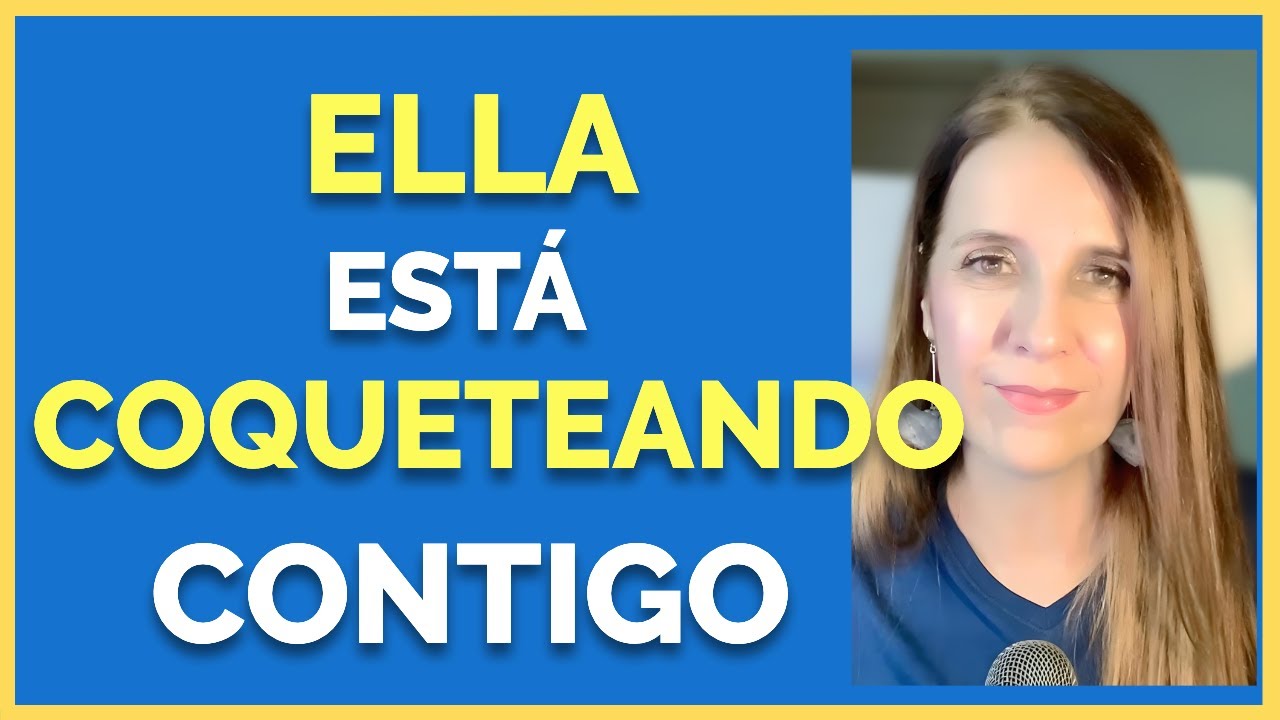 ¿Está COQUETEANDO? Señales de que SÍ está INTERESADA