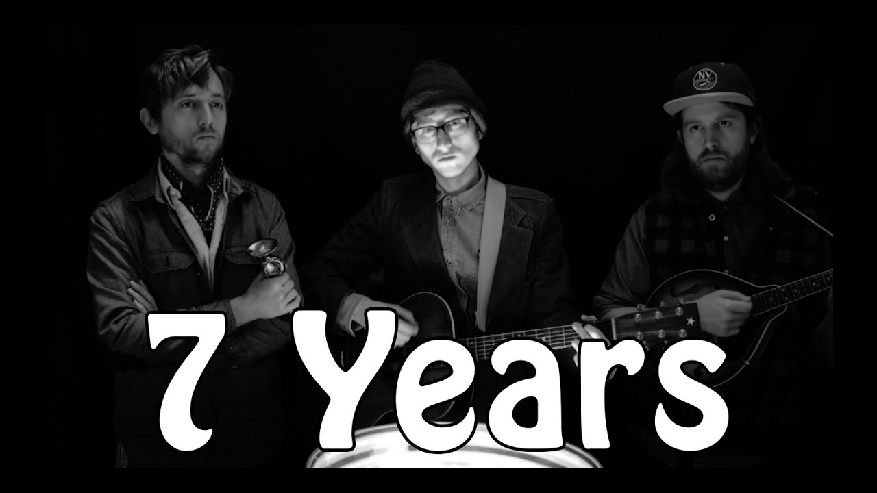 7 Years - Happy Sad Songs