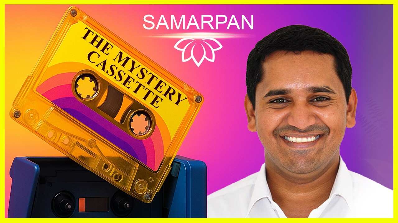 The Mystery Cassette that changed my life | Dr Siddhartha Raju | Samarpan