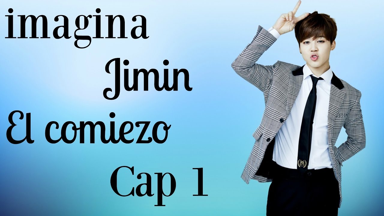 Imagina Bts ♥ Jimin - El comienzo -