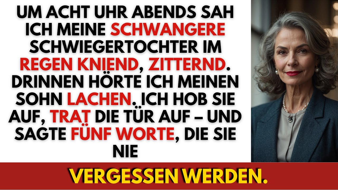 Mein Sohn ließ meine schwangere Schwiegertochter im Regen knien – ich sagte nur …