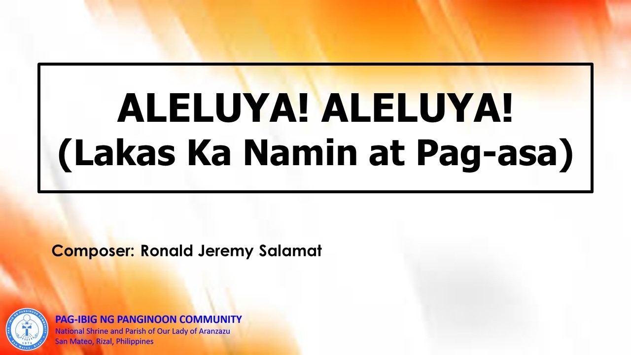 ALELUYA! ALELUYA! (Lakas Ka namin at Pag-asa) | Praise and Worship Song | Lyric Video