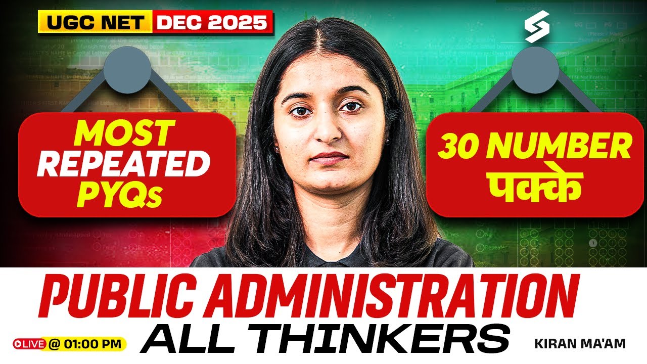 UGC NET Public Administration Classes 2025 | Public Administration Thinkers UGC NET PYQs By Kiran