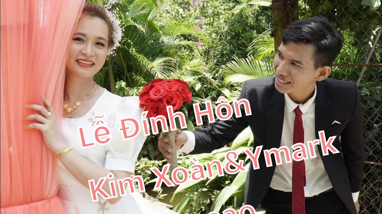 Kỉ niệm Lễ Đính Hôn -  Kim Xoàn & Ymarkbya - 02/09/2020 @YmarkByaChristian