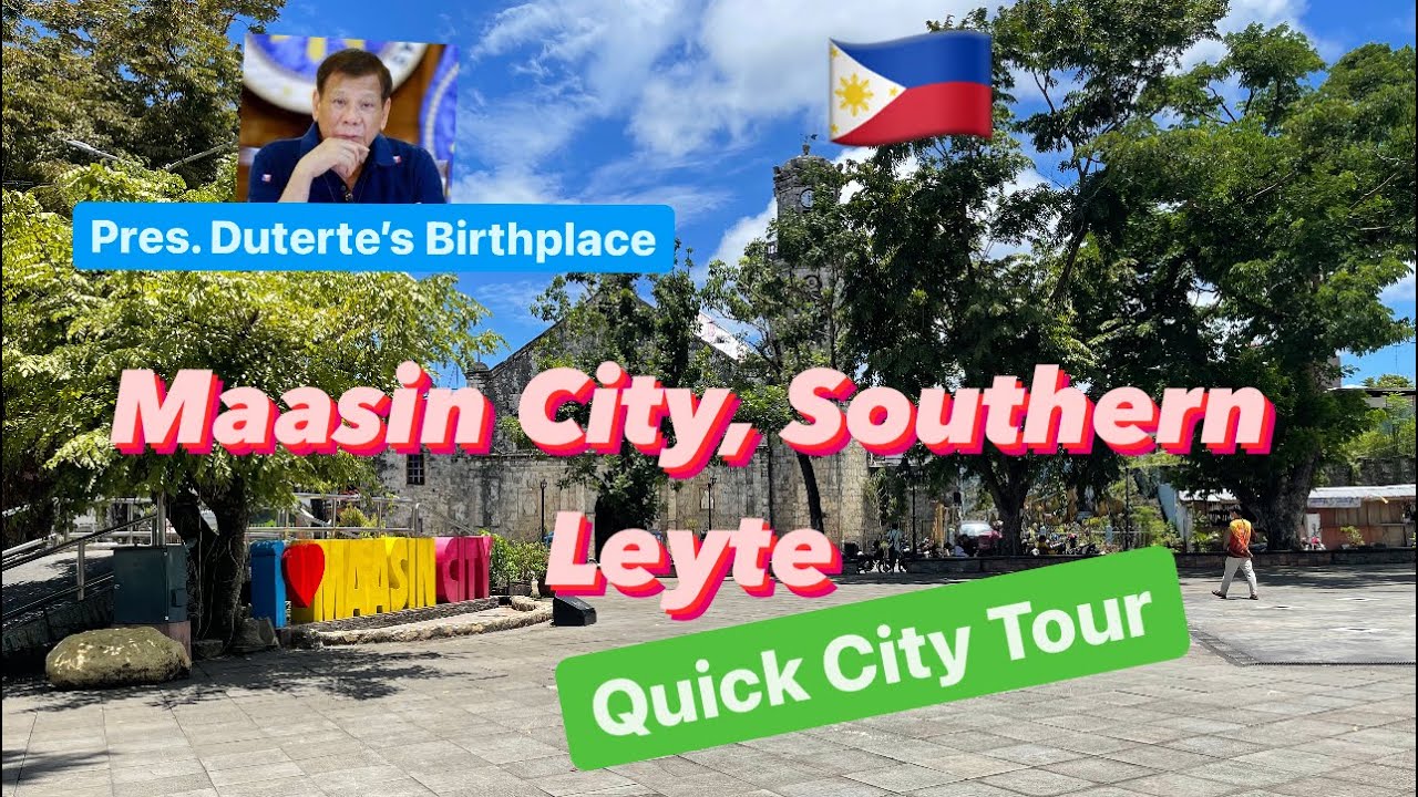 Maasin City, The Birthplace of Strongmen | Quick Tour  