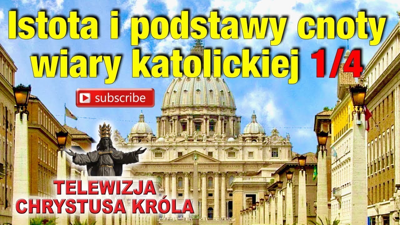 ISTOTA I PODSTAWY WIARY KATOLICKIEJ - 1/4, Katecheza [163/200], Ks. Dawid Pietras