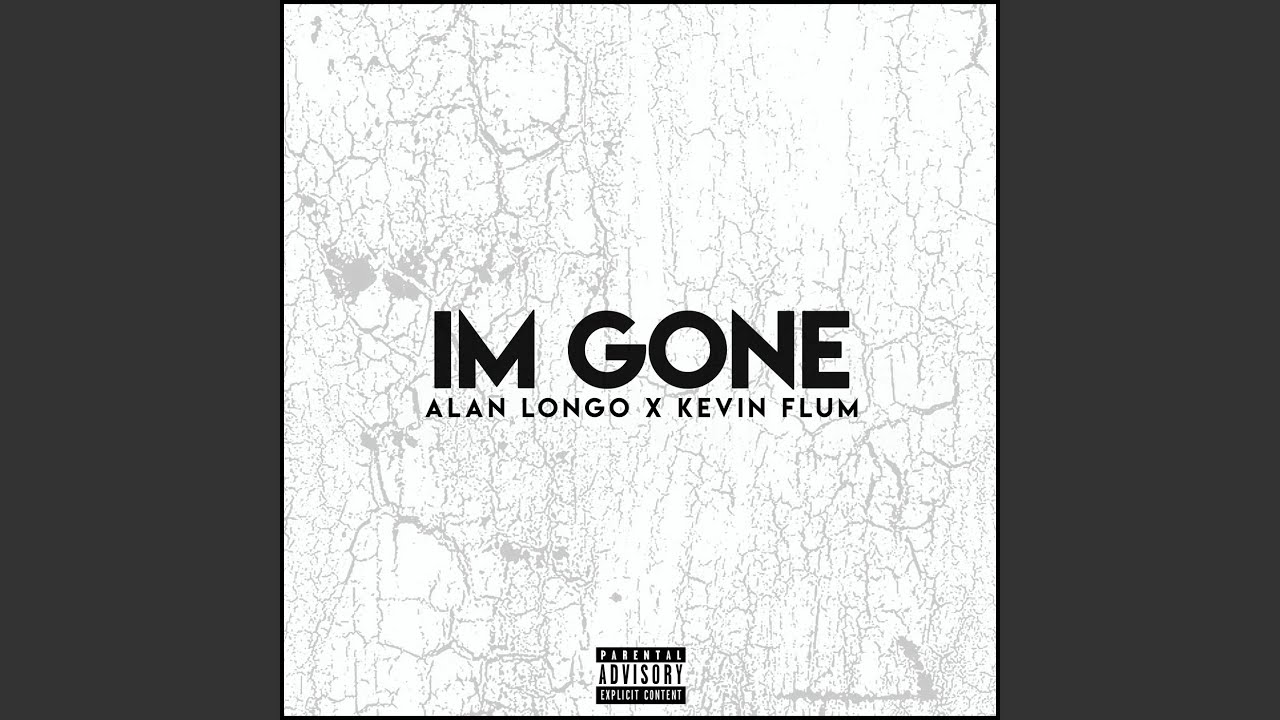 I'm Gone (feat. Kevin Flum)
