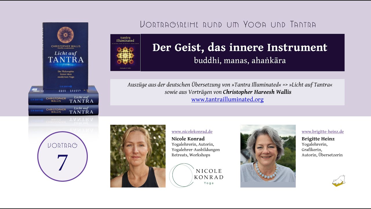 7 Der Geist - das innere Instrument. Erläuterungen zu biddhi, manas und ahankara
