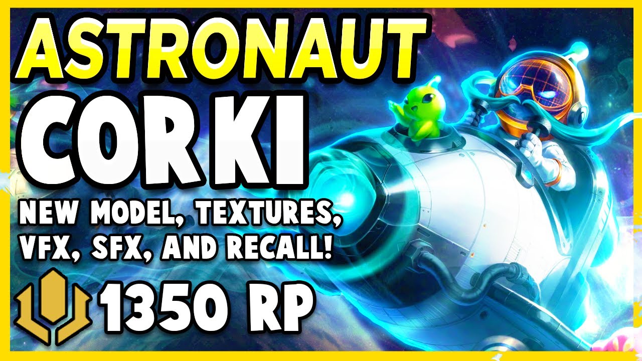 *NEW* ASTRONAUT CORKI IS ABSOLUTELY DAZZLING!!! BEST SKIN EVER! - League of Legends PBE Gameplay