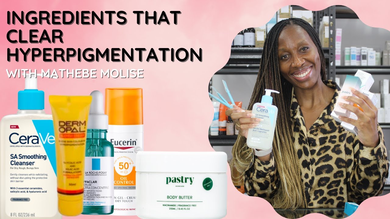 Skincare Ingredients that clear hyperpigmentation