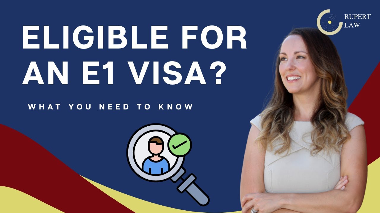 Am I Eligible for an E1 visa?