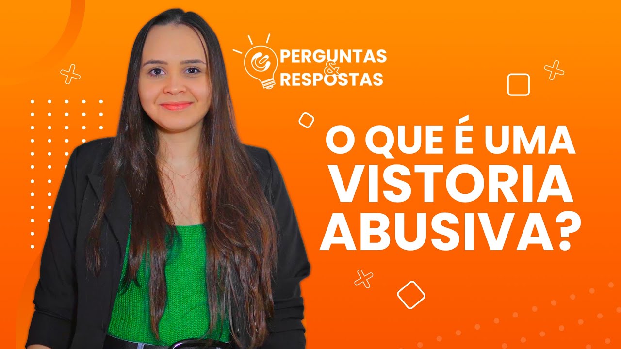 O que caracteriza uma VISTORIA ABUSIVA?